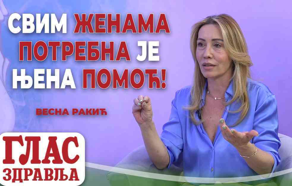SVIM ŽENAMA POTREBNA JE NJENA POMOĆ! VESNA RAKIĆ (VIDEO)
